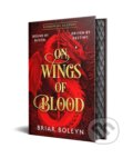 Kniha: On Wings Of Blood (Briar Boleyn). HQ, 2025