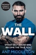 Kniha: The Wall (Ant Middleton). HarperCollins, 2022