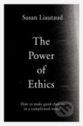 Kniha: The Power of Ethics (Lisa Sweetingham a Susan Liautaud). Simon & Schuster, 2021