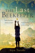 Kniha: The Last Beekeeper (Siya Turabi). One More Chapter, 2022