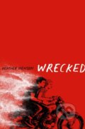 Kniha: Wrecked (Heather Henson). Ateneum, 2023