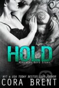 Kniha: HOLD (Cora Brent). Diversion, 2017