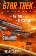 Kniha: The Antares Maelstrom (Greg Cox). , 2019