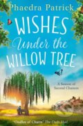 Kniha: Wishes Under The Willow Tree (Phaedra Patrick). HQ, 2018