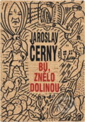 Kniha: Bú, znělo dolinou (Jaroslav Černý). Ikar, 2004