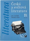 Kniha: Literatura - Česká a světová literatura pro 2. ročník SŠ (Vladimír Nezkusil). Fortuna, 2011