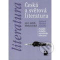 Česká a světová literatura pro 1. ročník SŠ - Vladimír Nezkusil, Fortuna, 2010