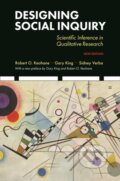 Kniha: Designing Social Inquiry (Gary King, Sidney Verba a Robert O. Keohane). Princeton University Press, 2021