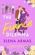 Kniha: Fiance Dilemma Pa (Elena Armas). Simon & Schuster UK, 2024