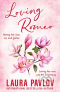 Kniha: Loving Romeo (Laura Pavlov). HQ, 2024