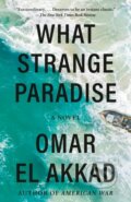 Kniha: What Strange Paradise (Omar El Akkad). Vintage, 2022
