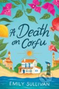 Kniha: A Death on Corfu (Emily Sullivan). Kensington Publishing Corporation, 2026