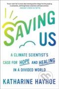Kniha: Saving Us Ha (Katharine Hayhoe). Atria Books, 2021