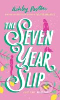 Kniha: Seven Yr Slip (Ashley Poston). HQ, 2023
