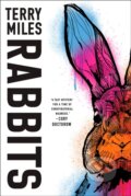 Kniha: Rabbits (Terry Miles). Del Rey, 2022