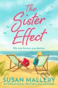 Kniha: The Sister Effect (Susan Mallery). Mills & Boon, 2023