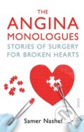 Kniha: The Angina Monologues (Samer Nashef). Scribe Publications, 2019