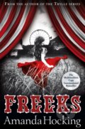 Kniha: Freeks (Amanda Hocking). Pan Books, 2017