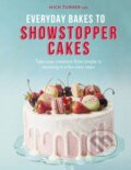 Kniha: Everyday Bakes to Showstopper Cakes (Mich Turner). White Lion, 2020