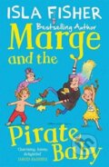 Kniha: Marge and the Pirate Baby (Isla Fisher). Piccadilly, 2017