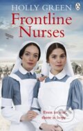Kniha: Frontline Nurses (Holly Green). Ebury Publishing, 2018
