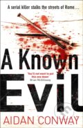 Kniha: A Known Evil (Aidan Conway). One More Chapter, 2018