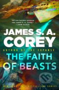 Kniha: The Faith of Beasts (James S. A. Corey). Orbit, 2026
