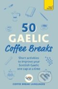 Kniha: 50 Gaelic Coffee Breaks (John Murray). John Murray, 2026