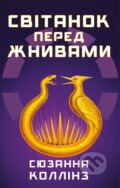 Kniha: Svitanok pered Zhnyvamy (Suzanne Collins). , 2026