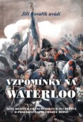 Kniha: Vzpomínky na Waterloo (Jiří Kovařík). Akcent, 2026