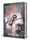 Kniha: Pretože ti verím (Rebecca Yarros), 2026 Kniha: Pretože ti verím (Rebecca Yarros), 2026