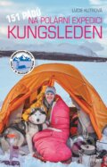 Kniha: 151 pádů na polární expedici Kungsleden (Lucie Kutrová). Universum, 2026