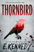 Kniha: Thornbird (E. Kennedy). HarperCollins Publishers, 2026
