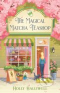 Kniha: The Magical Matcha Teashop (Natasha Bache). HarperCollins Publishers, 2026