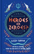 Kniha: Heroes or Zeroes (Lizzy Tiffin). HarperCollins Publishers, 2026