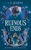 Kniha: The Ruinous Ends (I.V. Marie). HarperCollins Publishers, 2026