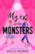 Kniha: My Ex and Other Monsters (Molly Morris). HarperCollins Publishers, 2026