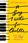 Kniha: A Song I Wrote For Charlotte (Caitlin Devlin). HarperCollins Publishers, 2026