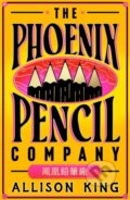 Kniha: The Phoenix Pencil Company (Allison King). HarperCollins Publishers, 2026