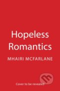 Kniha: Hopeless Romantics (Mhairi McFarlane). HarperCollins Publishers, 2026