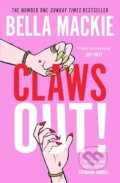 Kniha: Claws Out! (Bella Mackie). HarperCollins Publishers, 2026