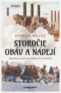 Kniha: Storočie obáv a nádejí (Roman Holec). Marenčin PT, 2026
