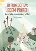 Kniha: 30 proroctiev: Jeden príbeh (Paul Reynolds). TV LUX, 2026