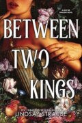 Kniha: Between Two Kings (Standard Edition): 2 (Lindsay Straube). Bloom Books, 2025