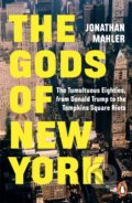 Kniha: The Gods of New York (Jonathan Mahler). Cornerstone, 2026
