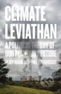 Kniha: Climate Leviathan (Joel Wainwright). Verso, 2020