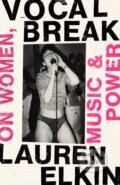 Kniha: Vocal Break (Lauren Elkin). Vintage, 2026