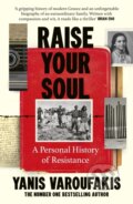 Kniha: Raise Your Soul (Yanis Varoufakis). Vintage, 2026