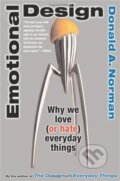 Kniha: Emotional Design (Donald A. Norman). Basic Books, 2005
