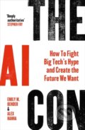 Kniha: The AI Con (Alex Hanna a Emily M. Bender). Bodley Head, 2025
